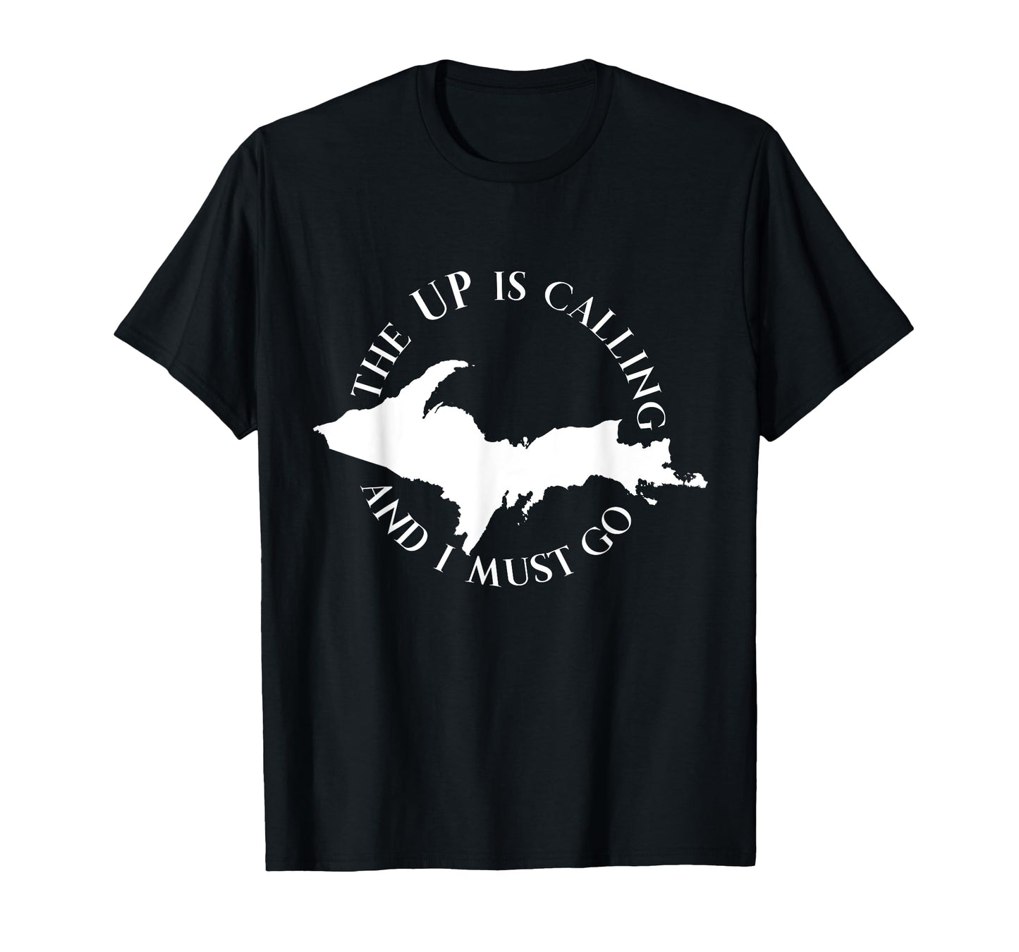 The UP Is Calling And I Must Go T-Shirt