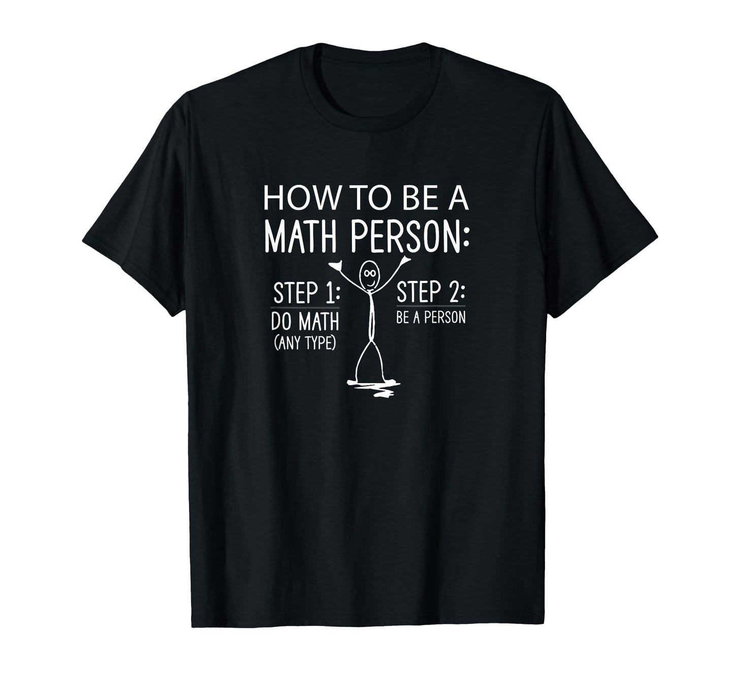 How To Be A Math Person Funny Math Teacher T-Shirt for Men Women