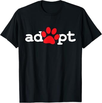 Dog Rescue Adopt Paw Men Women Girls Kids T-Shirt