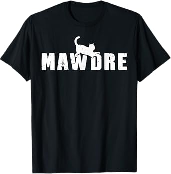 Mawdre Cat Mom Cat Owner Cat Lover Funny Mother's Day Women T-Shirt
