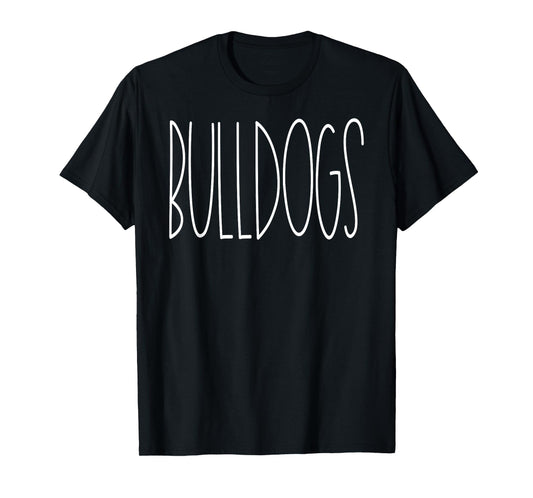 Bulldogs School Spirit Team Mascot Teacher Gift Men Women T-Shirt