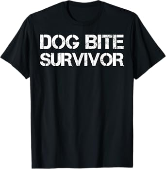 Dog Bite Survivor Men Women Kids T-Shirt