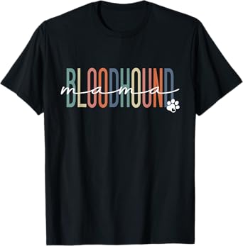 Bloodhound Mama Blood Hound Dog Mom Mother's Day T-Shirt