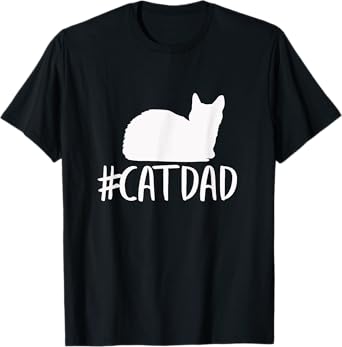 #CatDad Shirt - Funny Hashtag Cat Dad Shirt T-Shirt