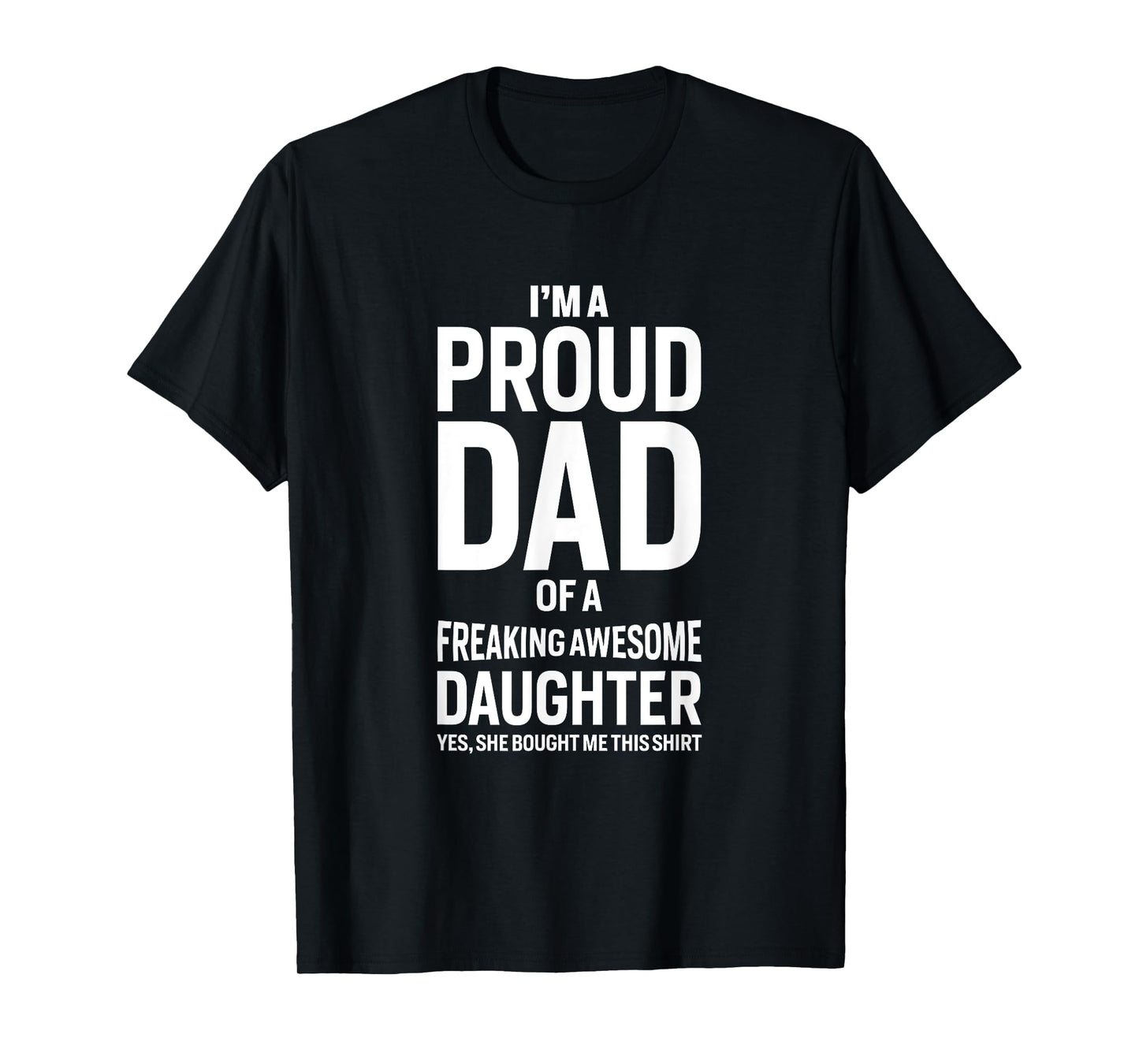 Mens Best Dad, Father, Daddy Gag Gifts for Him Men Tee Shirts T-Shirt