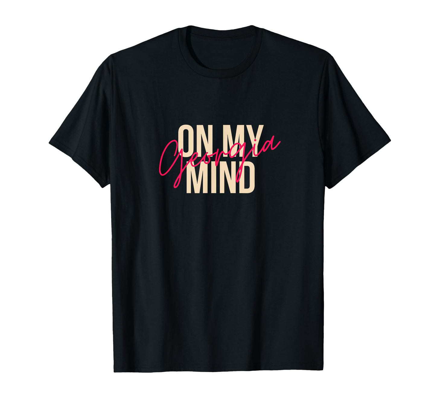 Georgia On My Mind Atlanta Peach State Southern T-Shirt