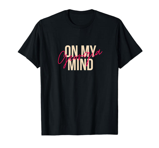 Georgia On My Mind Atlanta Peach State Southern T-Shirt