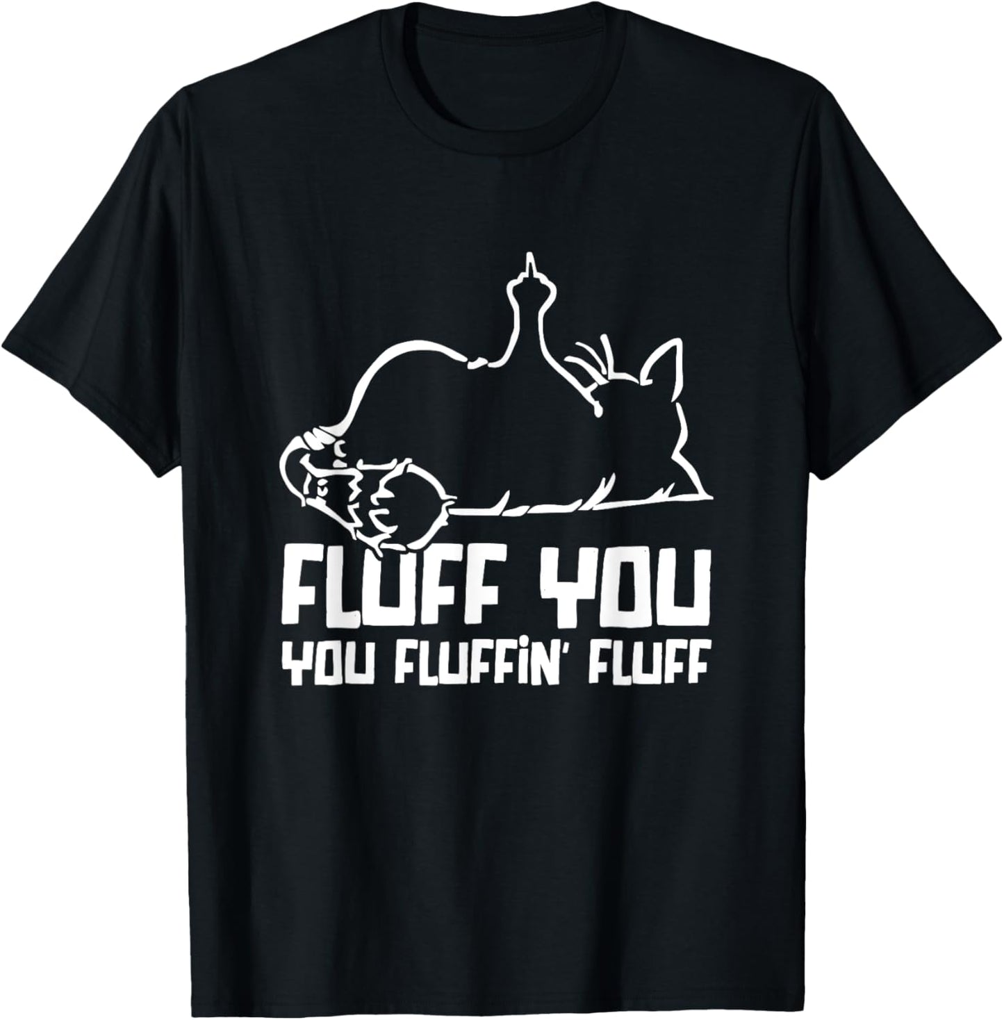 Vintage Cat Fluff You You Fluffin Fluff Women Men T-Shirt