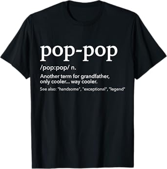 Funny pop-pop for cool grandpa for father's day T-Shirt