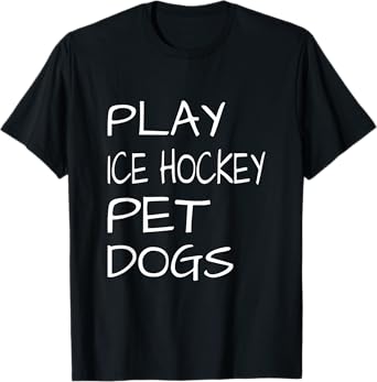 Play Ice Hockey Pet Dogs T-Shirt