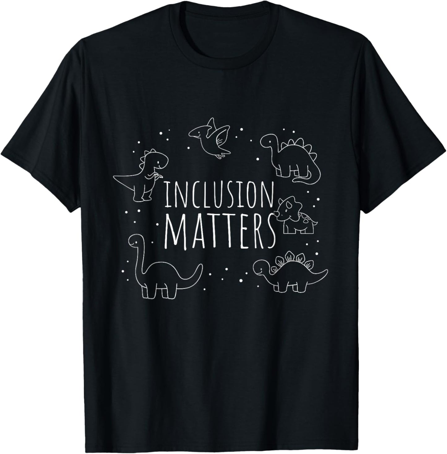 T-Rex Dinosaur Inclusion Matters Special Education Gift T-Shirt