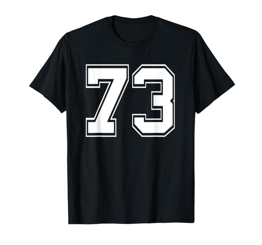 Number 73 TShirt Baseball Football Soccer Birthday T-Shirt
