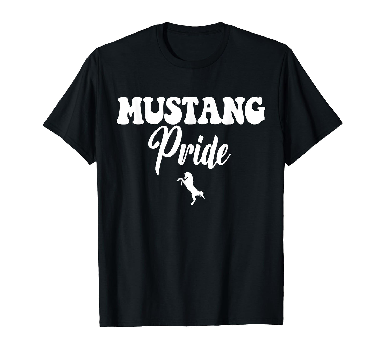 Mustang Pride High School Mustangs Sports Team Mustangs T-Shirt