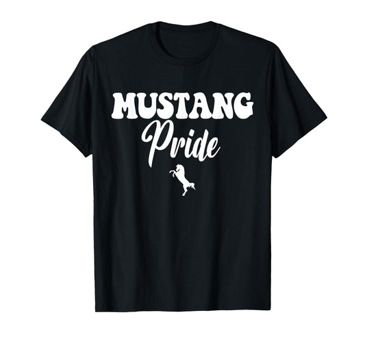 Mustang Pride High School Mustangs Sports Team Mustangs T-Shirt