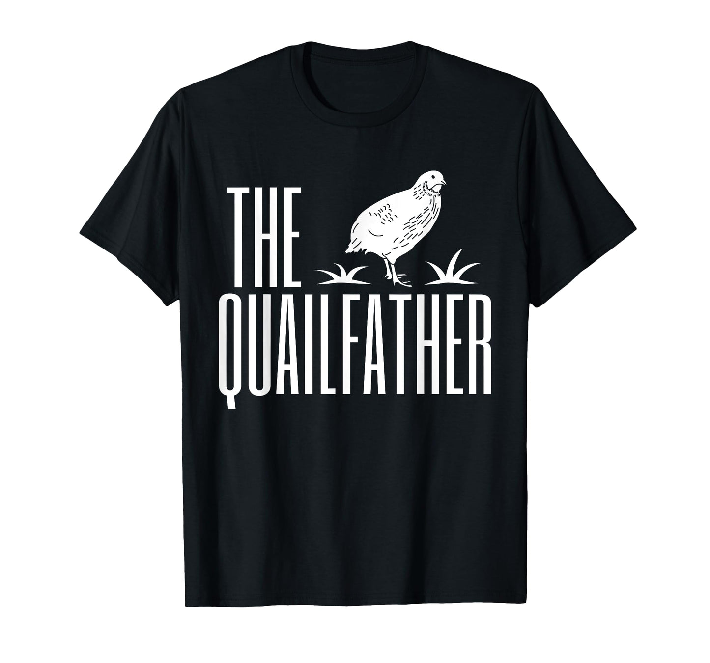The Quailfather Dad Father's Day Quail Bird T-Shirt