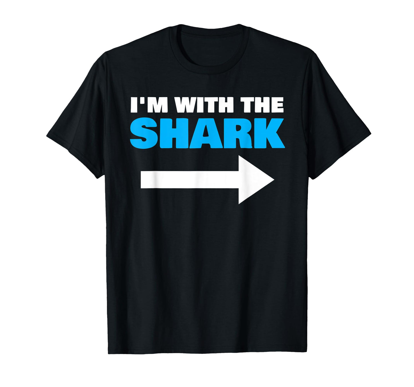 I'm With The Shark Fun Matching Halloween Couple Costume T-Shirt