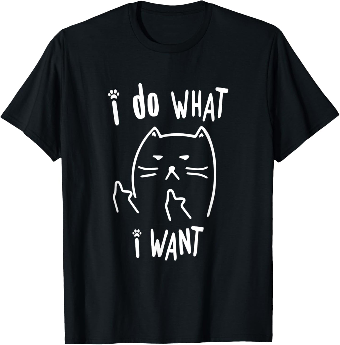 funny black cat I do what I want with my cat meow funny gift T-Shirt