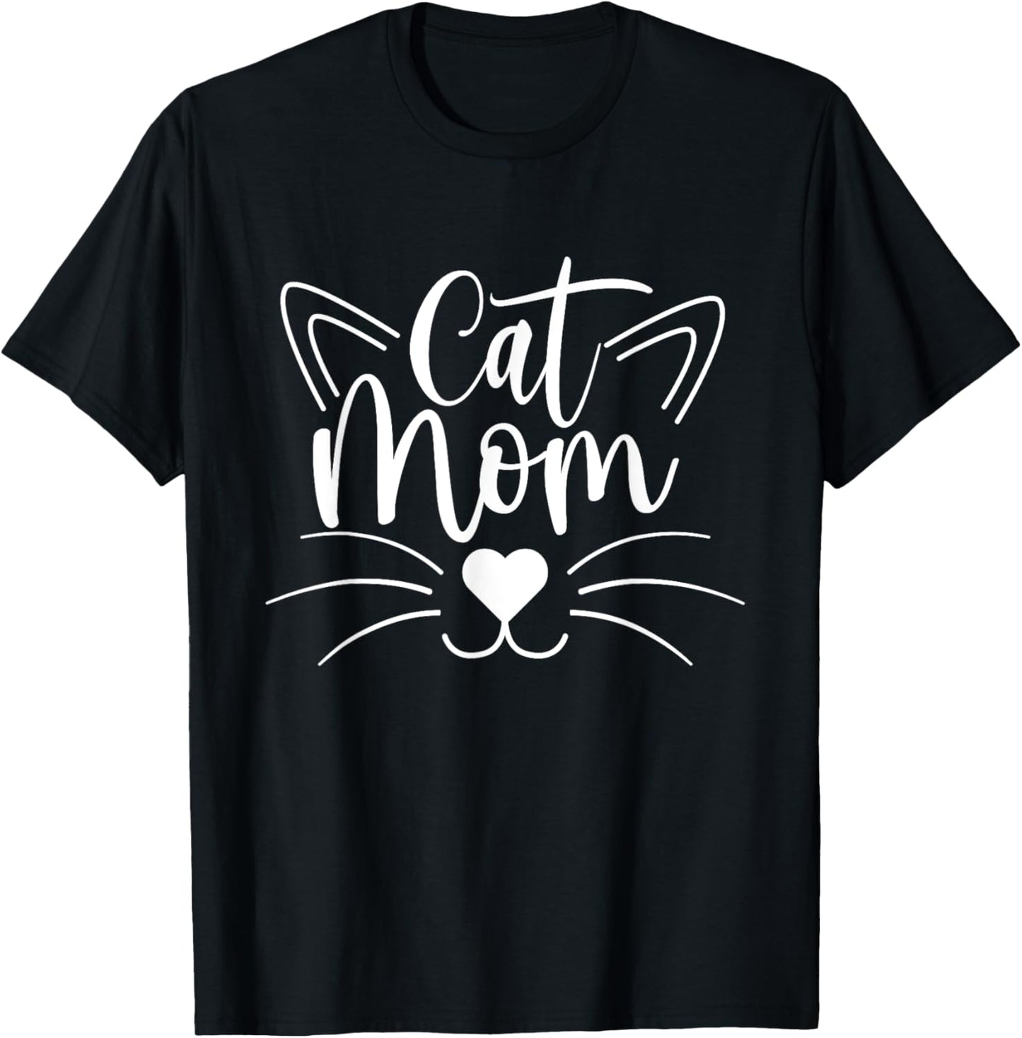 Cat Mom - Cat Lover Kitten Owner Kitty T-Shirt