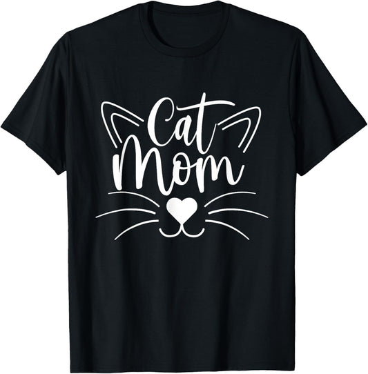 Cat Mom - Cat Lover Kitten Owner Kitty T-Shirt