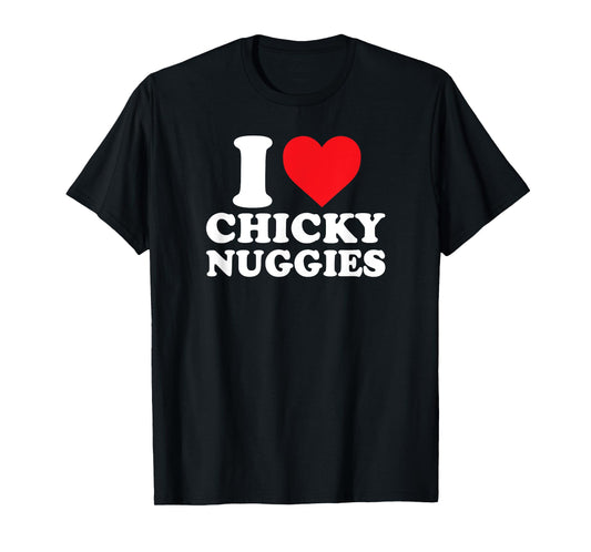 Chicky Nuggies - Funny Chicken Nuggets Viral Meme Trend T-Shirt
