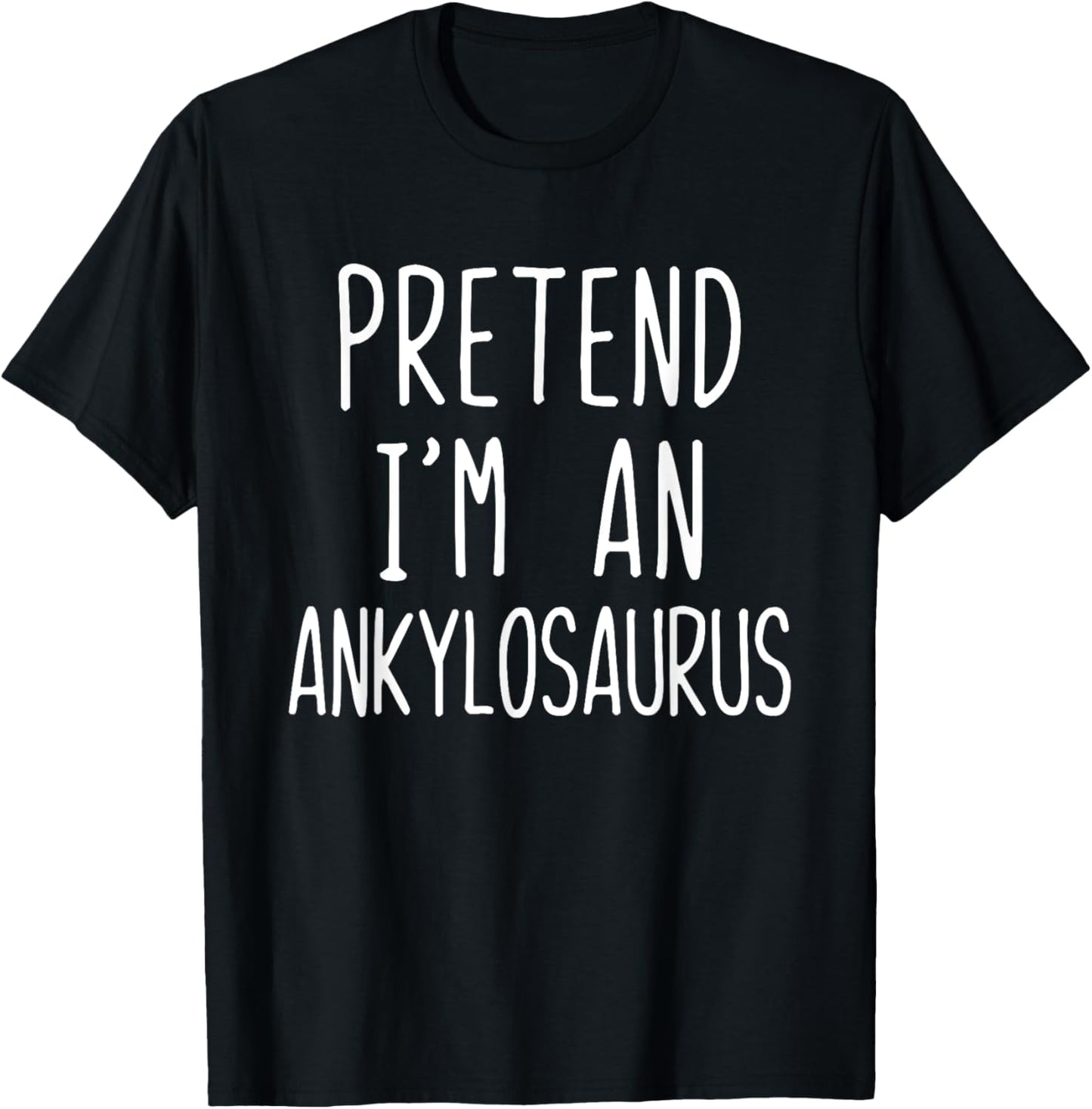 Pretend An Ankylosaurus Costume Halloween Lazy Easy Dinosaur T-Shirt