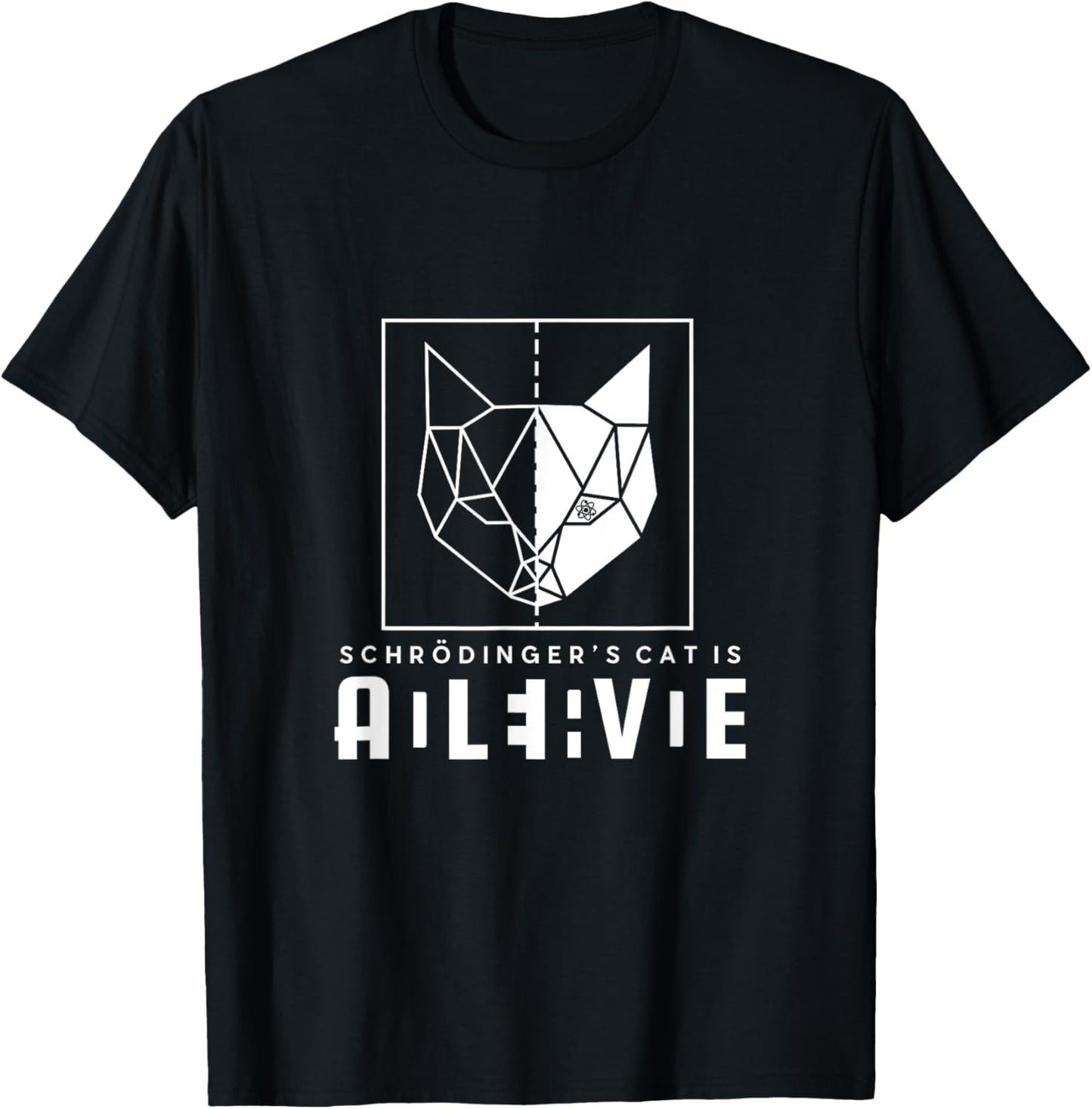 Schrödinger's Cat Is Both Dead And Alive Physics Physicist T-Shirt
