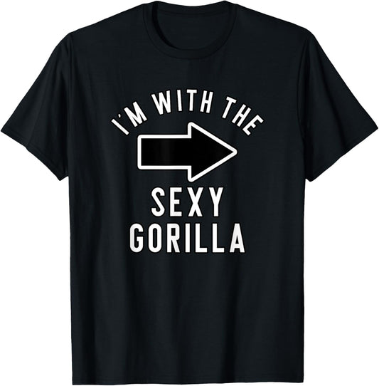 Couples Halloween Costume Shirts I'm With The Sexy Gorilla T-Shirt
