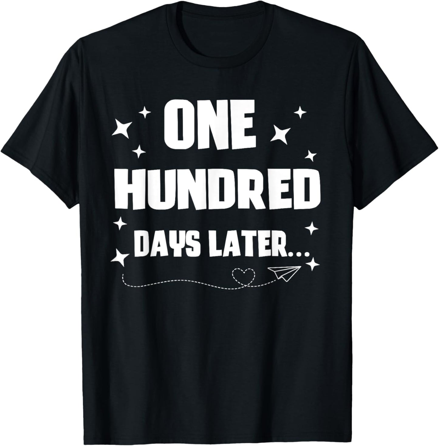 100th day of school One Hundred Days Later Kids Boys T-Shirt