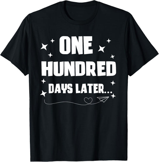 100th day of school One Hundred Days Later Kids Boys T-Shirt