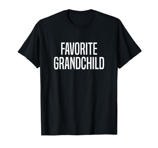 Favorite Grandchild T-Shirt