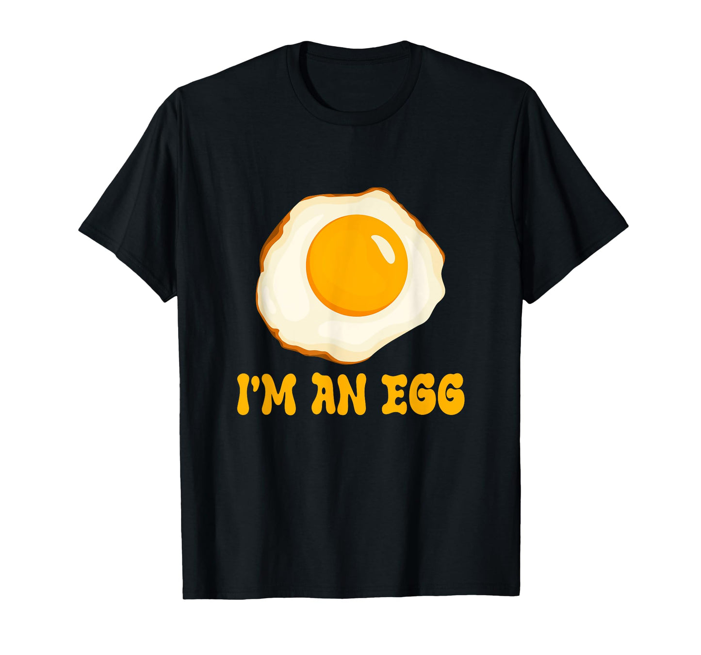 I'm An Egg Costume Funny Halloween Present Fried Egg Costume T-Shirt