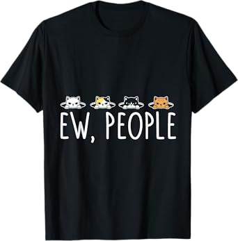 Ew People Cat Men Women Girls Kids T-Shirt