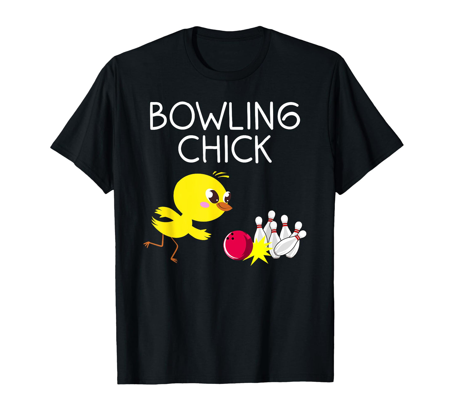Funny Bowling Gift Women Cute Bowling Chick Sports Athlete T-Shirt