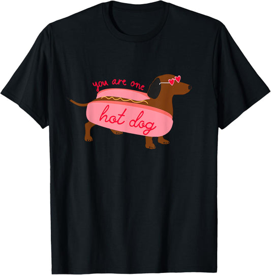 You Are One Hot Dog Funny T-Shirt