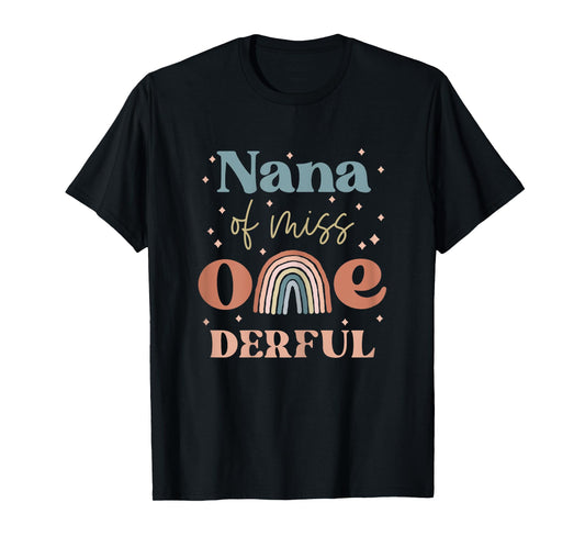 Nana of Miss Onederful Boho Rainbow Daughter First Birthday T-Shirt