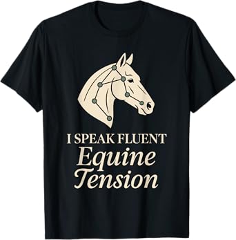Equine Massage Therapy Horse Care Animal Bodywork Humor T-Shirt