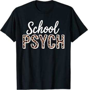 School Psych School Psychologist Leopard Last Day Of School T-Shirt