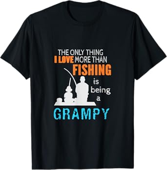 More Than Love Fishing Grampy Special Grandpa T-Shirt