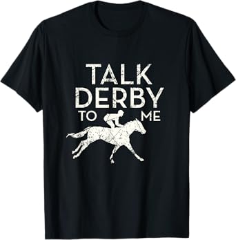 Funny Horse Racing Derby Race Owner Lover T-Shirt