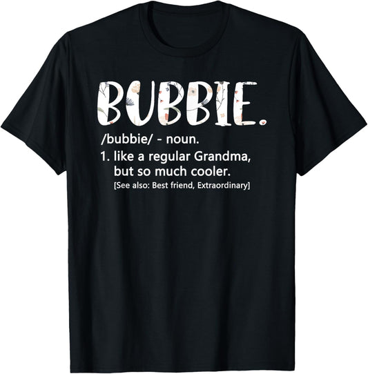 Bubbie Shirts for Women Mothers Day idea Cute Grandma Bubbie T-Shirt