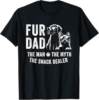 Mens Fur Dad Man Myth Snack Dealer Fathers Day Cat and Dog Dad T-Shirt