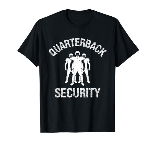 Funny Offensive Lineman Quarterback Security O Line Football T-Shirt