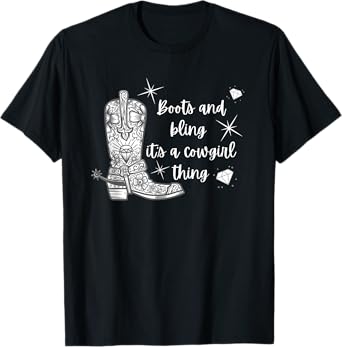 Cowgirl Boots Bling Its A Cowgirl Thing Country Horse Show T-Shirt