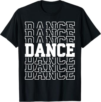 Dance - Funny Dance T-Shirt