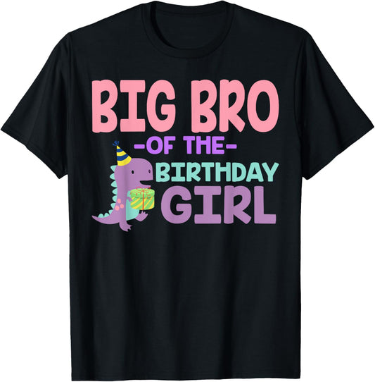 Big Bro of The Birthday For Girl Saurus Rex Dinosaur Party T-Shirt