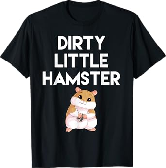 Dirty Little Hamster Cute Hamster Picture T-Shirt