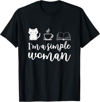 Im A Simple Woman Cat T-Shirt