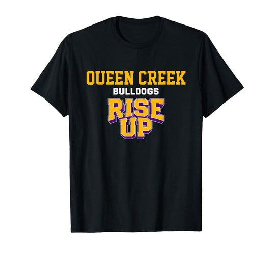 Queen Creek Bulldogs Rise Up HS T-Shirt