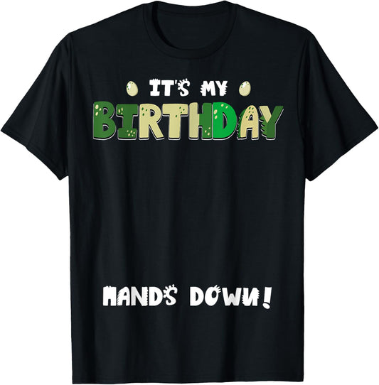 Its My Birthday Boy T Rex Dinosaur Handprint Hands Down Kids T-Shirt