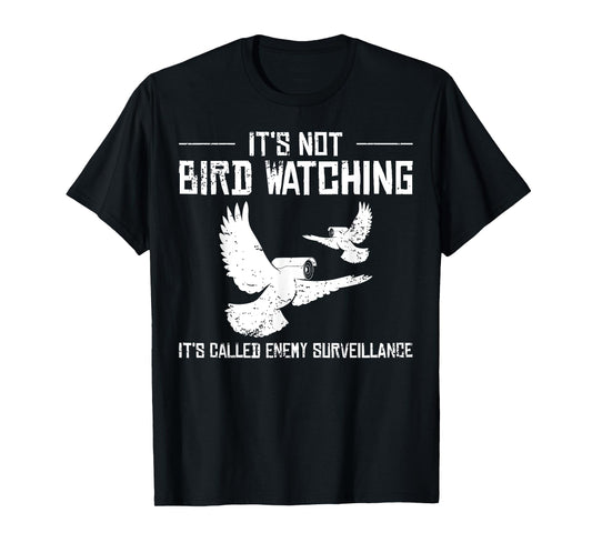 Bird Watching Government Conspiracy Birds Aren’t Real T-Shirt